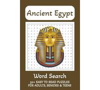 Ancient Egypt: Word Search Book for Adults, Seniors and Teens with Easy to Read Print about Ancient Egypt, Pharaohs, Pyramids | 6x9 inches, 110 pages | 50+ Puzzles
