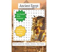 Ancient Egypt Word Search Puzzle Book: Word Searches With Easy To Read Print About Ancient Egypt History, Trivia and More |6x9 inches, 110 pages| 50+ ... for Vacations, Holidays, and Free Times
