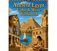 Ancient Egypt Workbook: Coloring & Writing (History Coloring & Writing Workbooks)