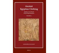 Ancient Egyptian Clothing: Studies in Late Period Private Representations: Volume 2: 20 (Harvard Egyptological Studies)