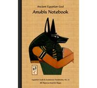 Ancient Egyptian God Anubis Notebook: 80 Papyrus-Imprint Pages