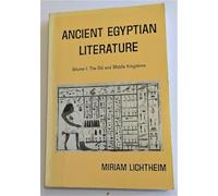 Ancient Egyptian Literature V 1 (Paper only): Volume I: The Old and Middle Kingdoms: 12 (Near Eastern Center, UCLA)