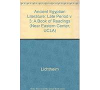 Ancient Egyptian Literature V 3: The Late Period: 12 (Near Eastern Center, UCLA)