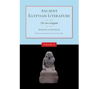 Ancient Egyptian Literature: Volume II: The New Kingdom: New Kingdom v. 2