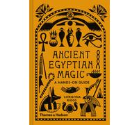 Ancient Egyptian Magic: A Hands-on Guide by Christina Riggs | Hardcover | 2020