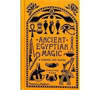 ANCIENT EGYPTIAN MAGIC by Christina Riggs Hardback Self Help Business