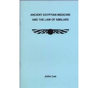 Ancient Egyptian Medicine and the Law of Similars