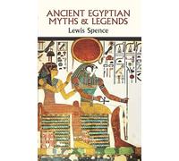 Ancient Egyptian Myths and Legends