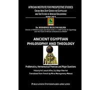 Ancient egyptian Philosophy and Theology: Problematics, Hermeneutical Premises and Major Questions