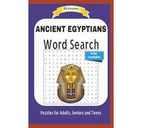 ANCIENT EGYPTIANS Word Search: About the egyptians culture, pharaons and much more ... | Easy readable | 55 Puzzles | Puzzles for Adults, Seniors and ... and Free Times | 6x9 inches | 110 pages