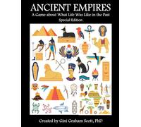 Ancient Empires: A Game About What Life Was Like in the Past: Special Edition