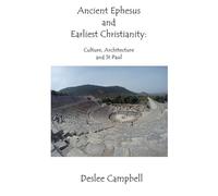 Ancient Ephesus and Earliest Christianity