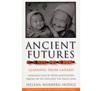 Ancient Futures: Learning From Ladakh – Rider