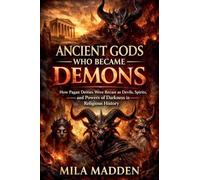 Ancient Gods Who Became Demons
