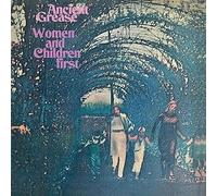 Ancient Grease - Women and Children First [VINYL]