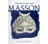 Ancient Greece and Masson: The Goulandris Foundation