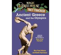 Ancient Greece and the Olympics: A Nonfiction Companion to Magic Tree House #16: Hour of the Olympics (Magic Tree House Fact Tracker 10)