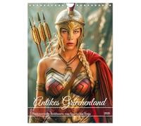 Ancient Greece - Imaginative heroines from Sparta to Troy UK-Version (Wall Calendar 2026 DIN A4 Portrait), CALVENDO 12 Month Wall Calendar