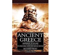Ancient Greece: Its Principal Gods and Minor Deities: Its Principal Gods and Minor Deities - 2nd Edition (Paperback)