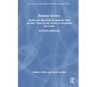 Ancient Greece: Social and Historical Documents from Archaic Times to the Death of Alexander the Great (Routledge Sourcebooks for the Ancient World)