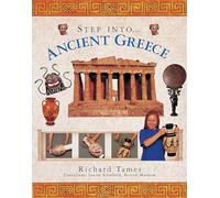 Ancient Greece: Step into Ancient Greece