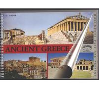 Ancient Greece: The Famous Monuments Past and Present