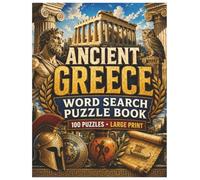 Ancient Greece Word Search Puzzle Book: 100 Puzzles - Large Print - Solutions included