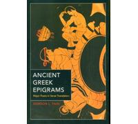 Ancient Greek Epigrams : Major Poets in Verse Translation