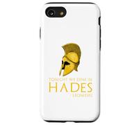 Ancient Greek History - Tonight We Dine In Hades - Leonidas Case for iPhone SE (2020) / 7/8