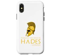 Ancient Greek History - Tonight We Dine In Hades - Leonidas Case for iPhone X/XS
