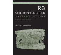 Ancient Greek Literary Letters: Selections in Translation (Routledge Classical Translations)