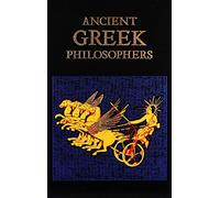 Ancient Greek Philosophers (Leather-bound Classics)