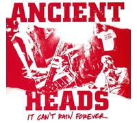 Ancient Heads - It Can'T Rain Forever [VINYL]