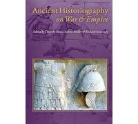 Ancient Historiography on War and Empire
