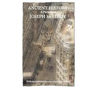 Ancient History: A Paraphrase
