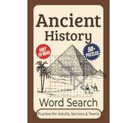 Ancient History Word Search Puzzle Book: Word Searches with Easy-to-Read Print Featuring Ancient History, Famous Rulers, Mythology, and More | 6x9 ... Time (History Word Search Book Series)