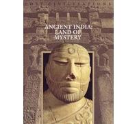 Ancient India: Land of Mystery (Lost Civilizations S.)