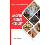 Ancient Indian History: A Comprehensive Guide for UPSC Aspirants
