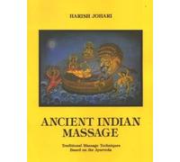 Ancient Indian Massage: Traditional Massage Techniques