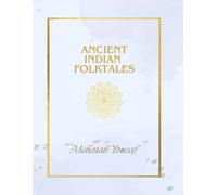Ancient Indian Stories (Ancient Folktales)
