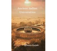 Ancient Indian Universities: No subtitle