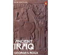 ANCIENT IRAQ by Georges Roux Paperback Self Help Business