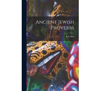 Ancient Jewish Proverbs
