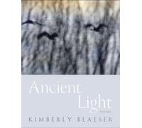 Ancient Light : Poems