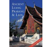 Ancient Luang Prabang & Laos