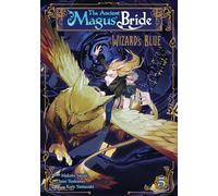 Ancient Magus' Bride: Wizard's Blue Vol. 5, The