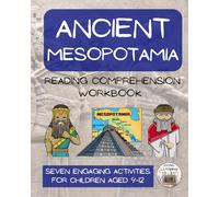Ancient Mesopotamia Reading Comprehension Workbook: Informational Texts & Activities
