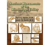 Ancient Monuments of the Mississippi Valley
