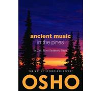 Ancient Music in the Pines: In Zen Mind Suddenly Stops