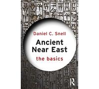 Ancient Near East: The Basics